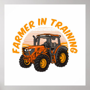 Funny Future Farmer In Training Tractor Farming Poster