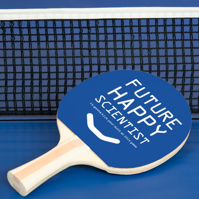 Funny Future Happy Scientist ... Ping Pong Paddle (Insitu)