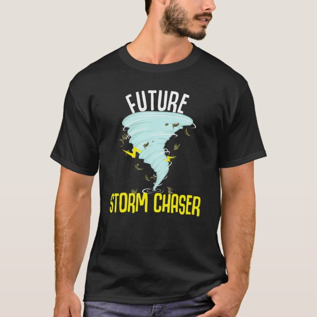 Funny Future Storm  For Chaser Meteorologist Men W T-Shirt (Front)