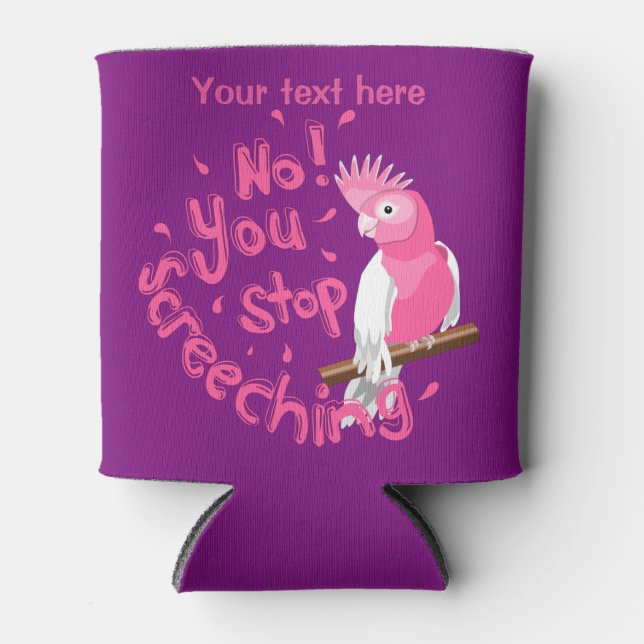 Funny Galah Cockatiel Can Cooler (Front)