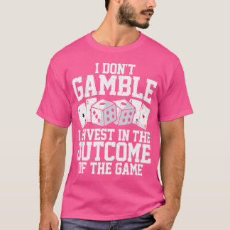 Funny Gambling Art For Casino Poker Player Gambler T-Shirt