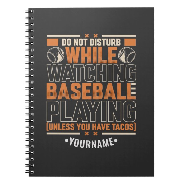Funny Game Day Don't Disturb Unless You Have Tacos Notebook (Front)