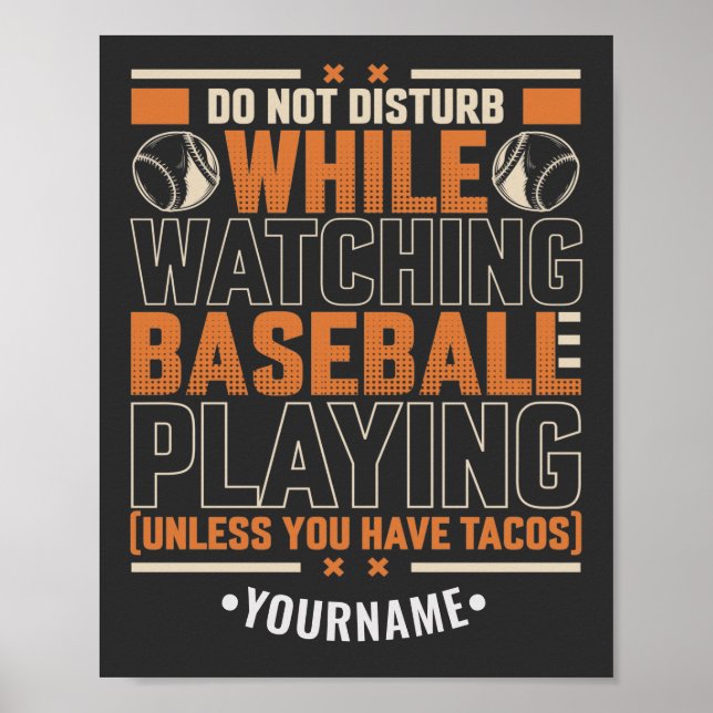 Funny Game Day Don't Disturb Unless You Have Tacos Poster (Front)