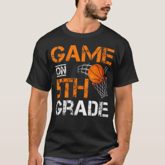 Funny Game On Fifth Grade Basketball Back To T-Shirt