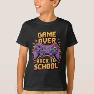 Funny Game Over Ck To School Funny Gamer Kid Gamin T-Shirt