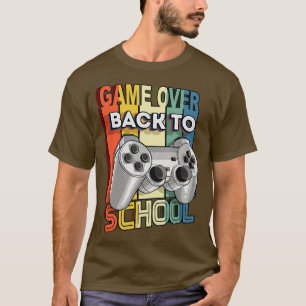 Funny Game Over Teacher Kids Video Game Back to Sc T-Shirt