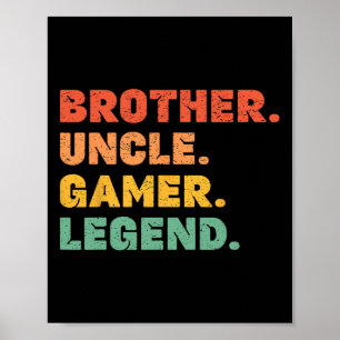 Funny Gamer Brother Uncle Gaming Legend Vintage Vi Poster