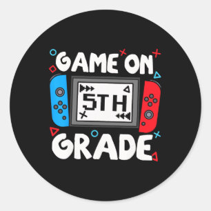 Funny Gamer Game On 5th Grade Ck To School Kids Bo Classic Round Sticker