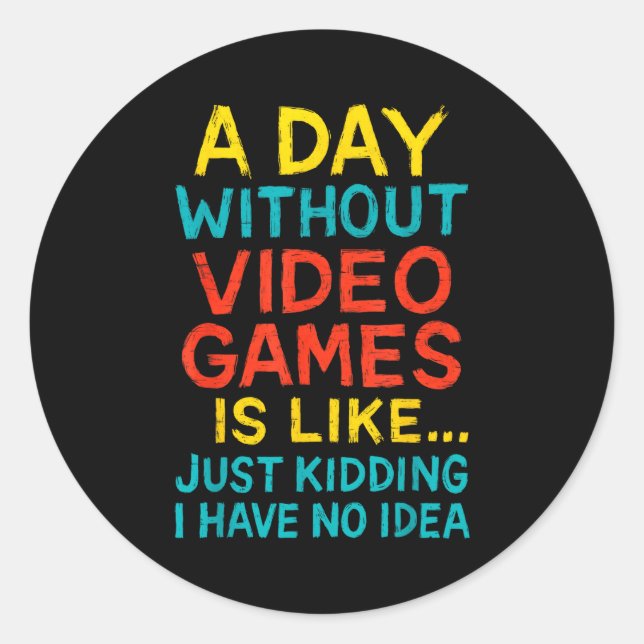 Funny Gamer Graphic Tee Men Boys Teens Video Gamin Classic Round Sticker (Front)