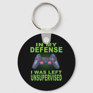 Funny Gamer I Was Left Unsupervised 1  Key Ring