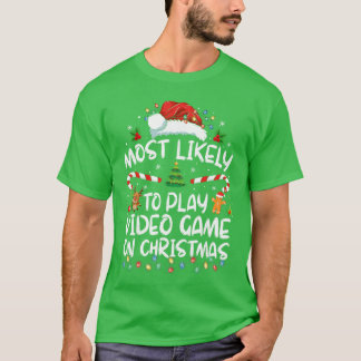 Funny Gamer Most Likelyo Play Video Games On Chris T-Shirt