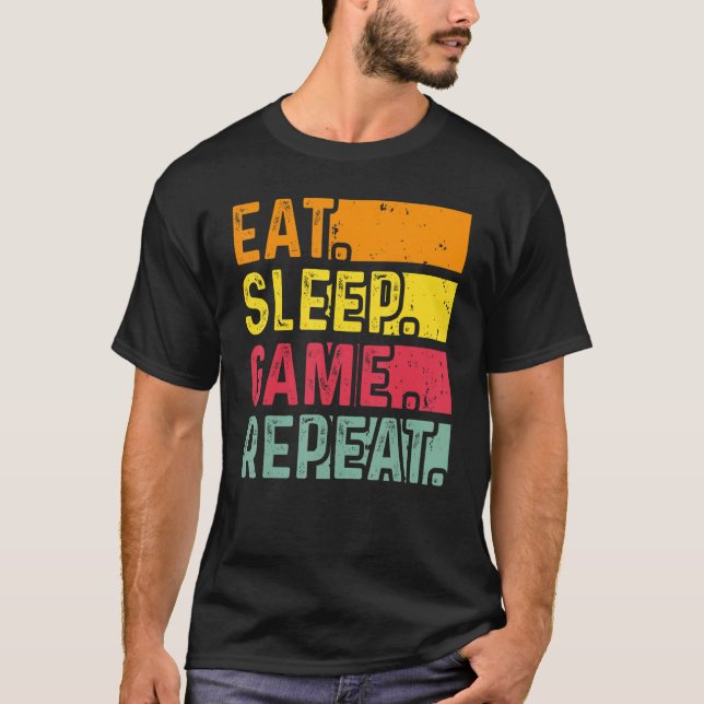 Funny Gamer Quote Eat Sleep Game Repeat, Cool Vint T-Shirt (Front)