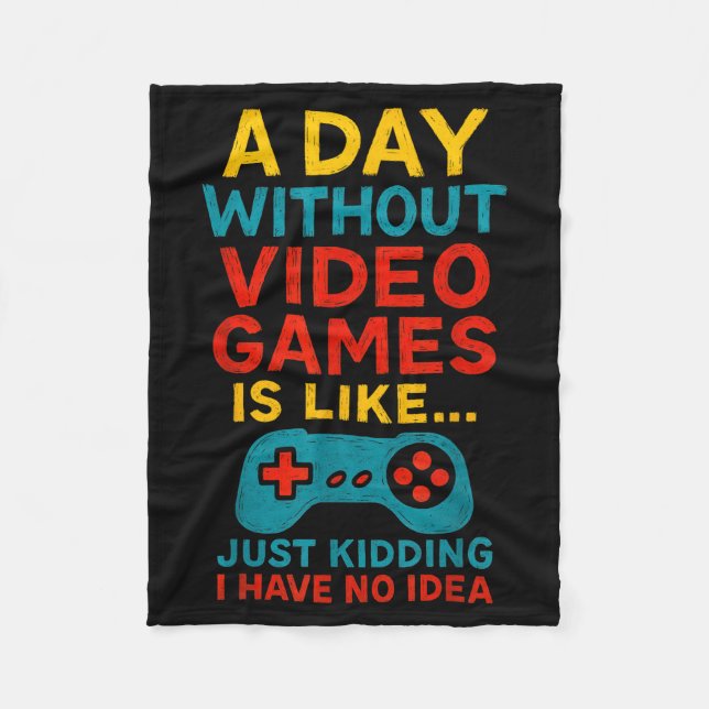 Funny Gamer Saying Graphic Tee Men Boys Teens Vide Fleece Blanket (Front)