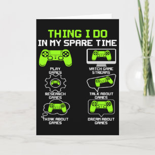 Funny Gamer Things I Do In My Spare Time Gaming 1  Card