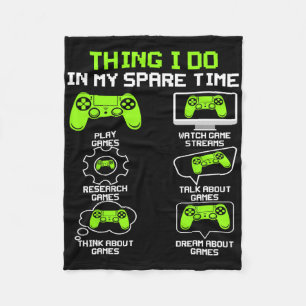 Funny Gamer Things I Do In My Spare Time Gaming 1  Fleece Blanket