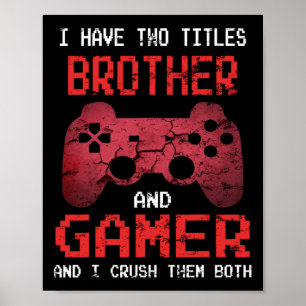 Funny Gamer Vintage Video Games For Boys Brother S Poster