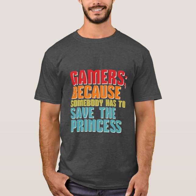 Funny Gamers T-Shirt Save the Princess (Front)