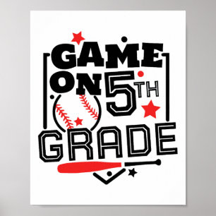 Funny Games On 5th Grade Sell Shirt First Day Of S Poster