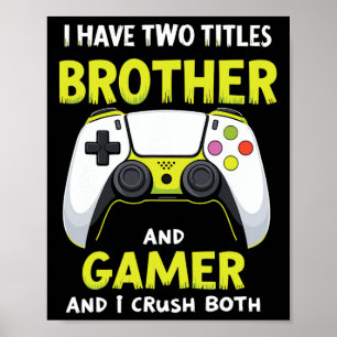 Funny Gaming Boys Girls Men Gamer Video Game 2  Poster