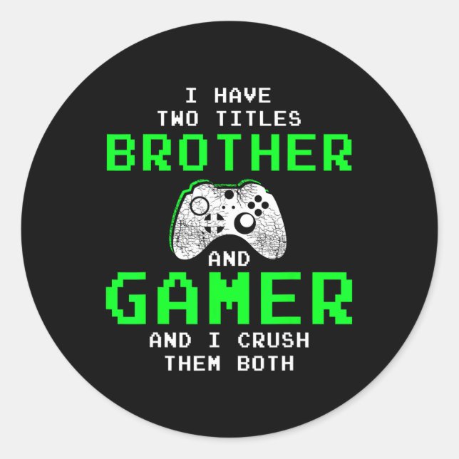 Funny Gaming Brothers Tee - Gamer Gifts For Teen B Classic Round Sticker (Front)