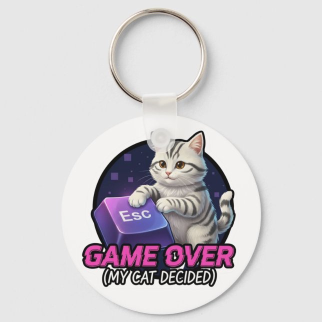 ​Funny Gaming Cat Gamer Gift - My Cat Decided Game Key Ring (Front)