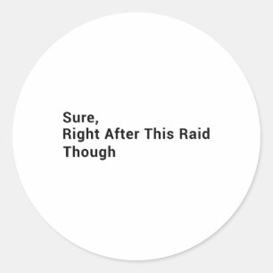 Funny Gaming - Sure Classic Round Sticker