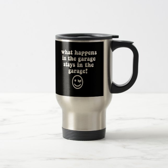 Funny garage travel mug (Right)