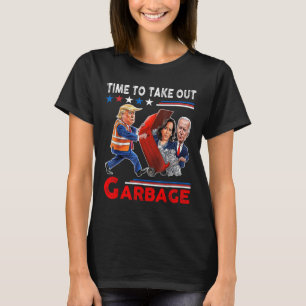 Funny Garbage For Trump 2024 - Time To Take Out Th T-Shirt