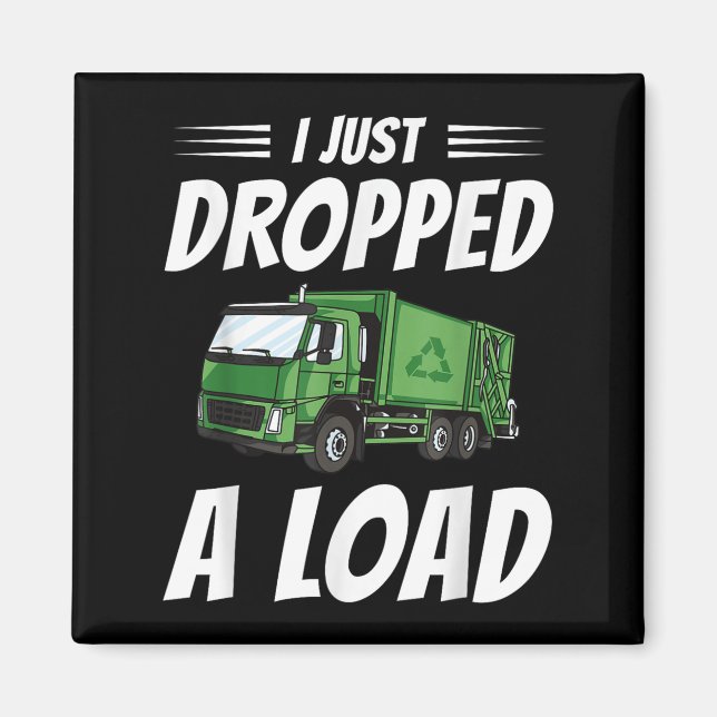 Funny Garbage Truck Driver Costume Sarcastic Trash Magnet (Front)