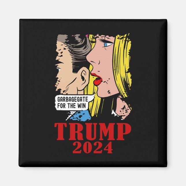 Funny Garbage Trump Garbagegate For The Win Trump  Magnet (Front)
