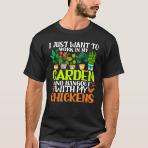 Funny Garden Chicken Lover Gardening For Men Women T-Shirt