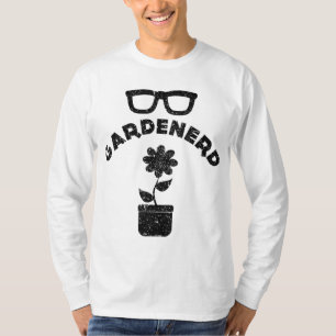 Funny Garden Nerd Gardener Nerd Meme Quote Saying T-Shirt