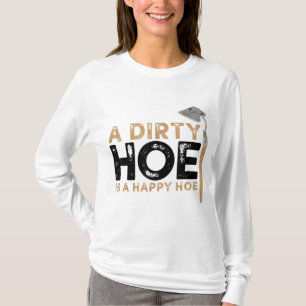 Funny Gardening Gift For Men Women Garden Planting T-Shirt