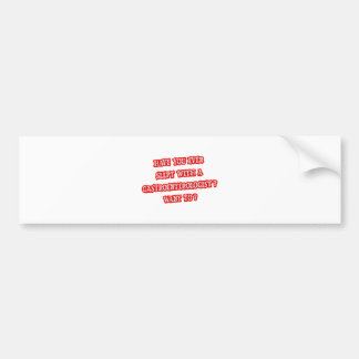 Funny Gastroenterologist Pick-Up Line Bumper Sticker