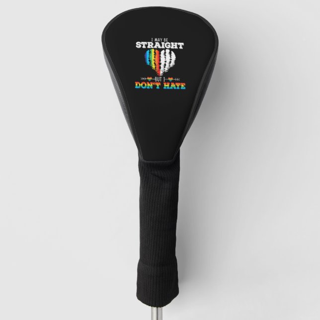 Funny Gay Lesbian Sayings LGBT Straight Ally Golf Head Cover (Front)