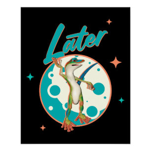 Funny Gecko Later Procrastination Humour Poster