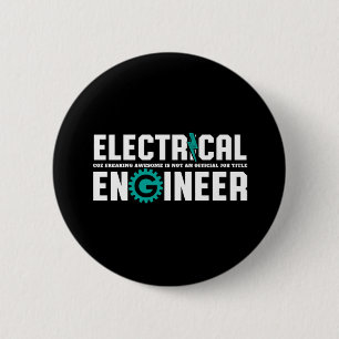 Funny Geek Engineer Electrical Engineering Humour 6 Cm Round Badge