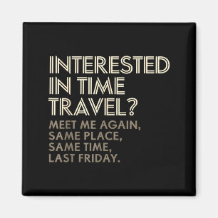 Funny Geek Gift Time Travel Paradox Magnet