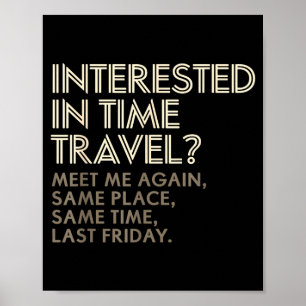 Funny Geek Gift Time Travel Paradox Poster