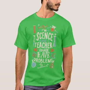 Funny Geek Scientist Science Lab Humour Tee