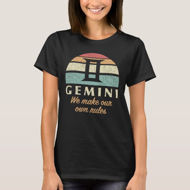 Funny Gemini Zodiac Rules T-Shirt (Front)