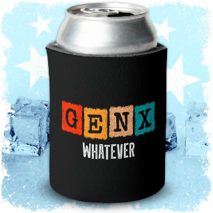 Funny Gen X Generation X Gen Xer Gen X Whatever Can Cooler