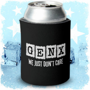 Funny Gen X Generation X Gen Xer Just Don't Care Can Cooler