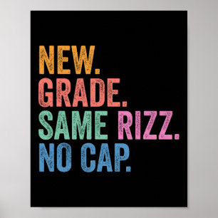 Funny Gen Z Back To School New Grade Same Rizz No Poster