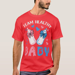 Funny gender reveal of Team Healthy Baby party sup T-Shirt