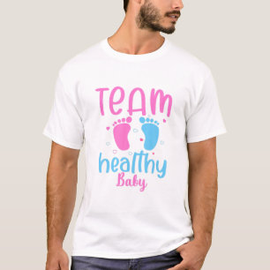Funny Gender Reveal Team Healthy Baby Party Suppli T-Shirt