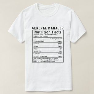 Funny General Manager Nutrition Facts Boss Gift  T-Shirt