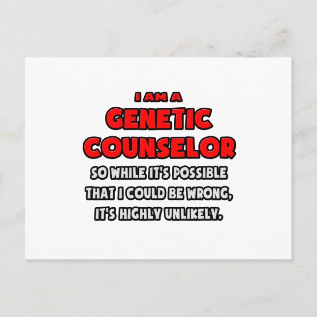 Funny Genetic Counsellor .. Highly Unlikely Postcard (Front)