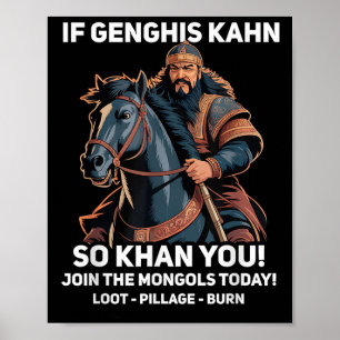 Funny Genghis Khan Quote Funny Mongolia History  Poster