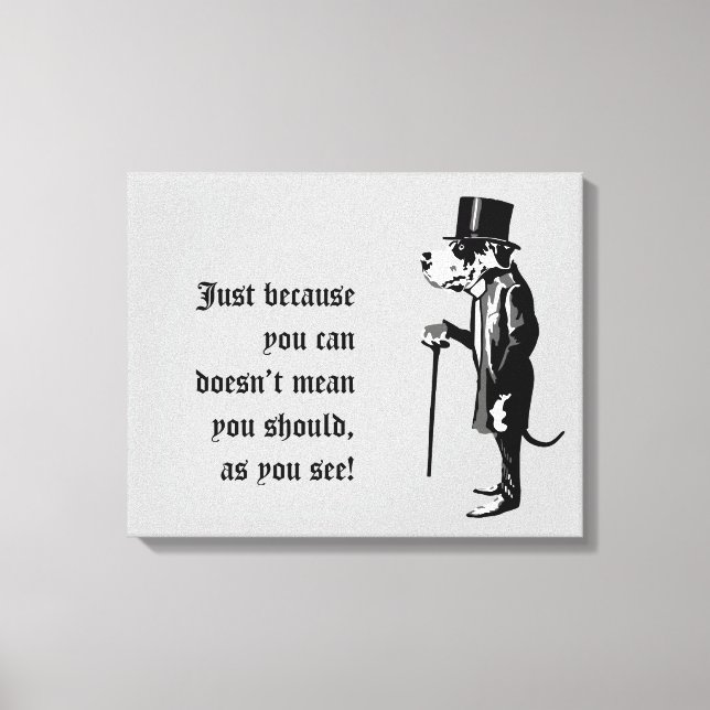 Funny Gentle Great Dane Wise Words Canvas Print (Front)